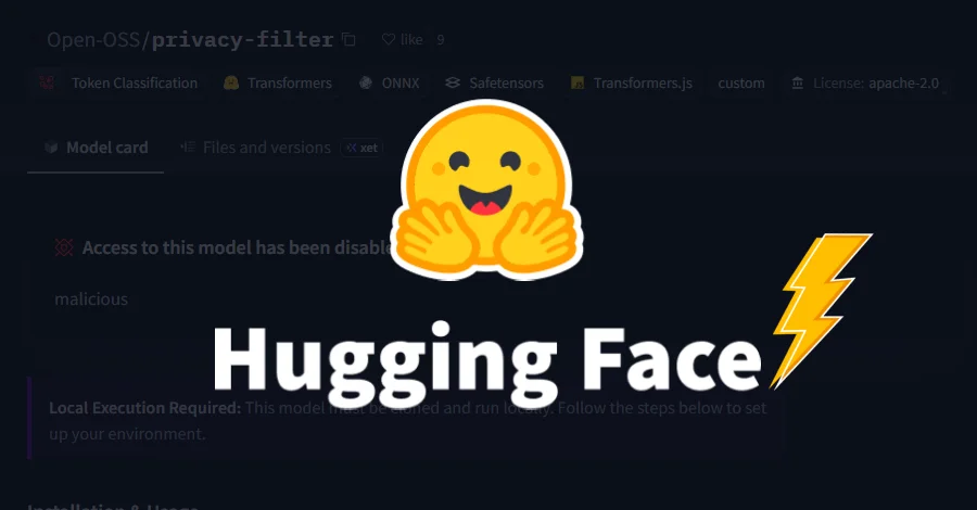 Fake OpenAI Privacy Filter Repo Delivers Windows Infostealer on Hugging Face