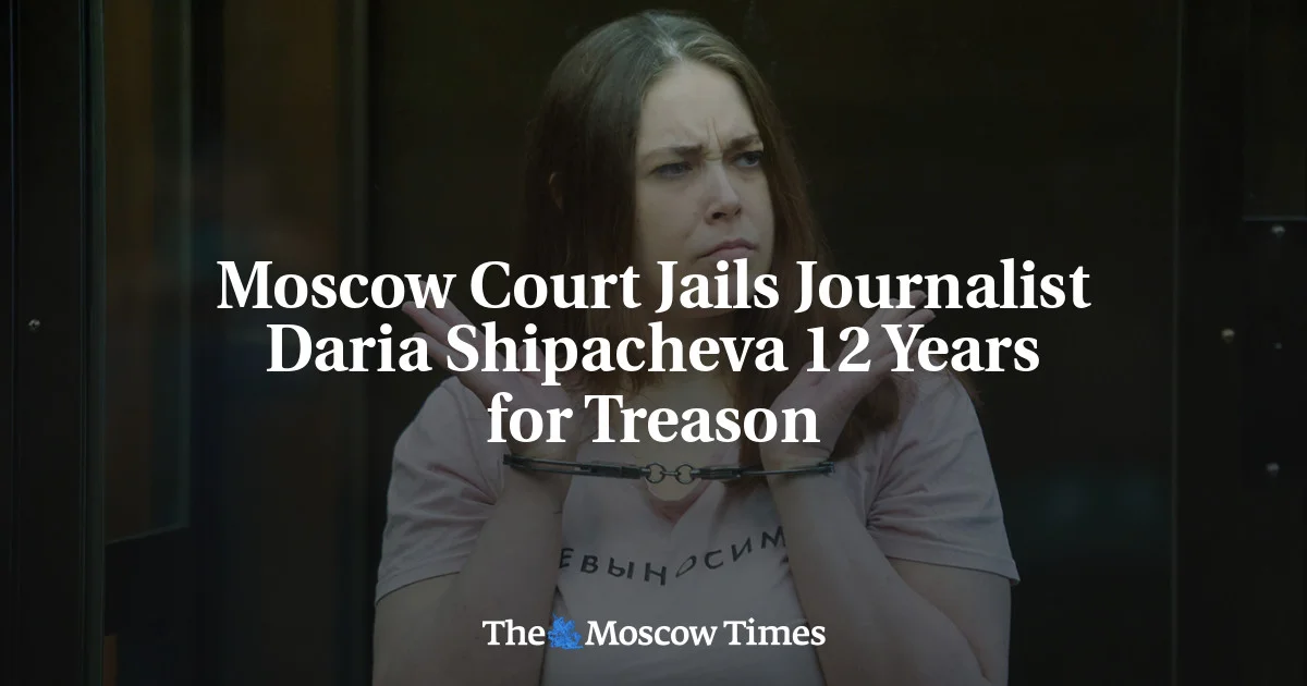 Russia convicts journalist to 12 years for treason over simple wire transfer