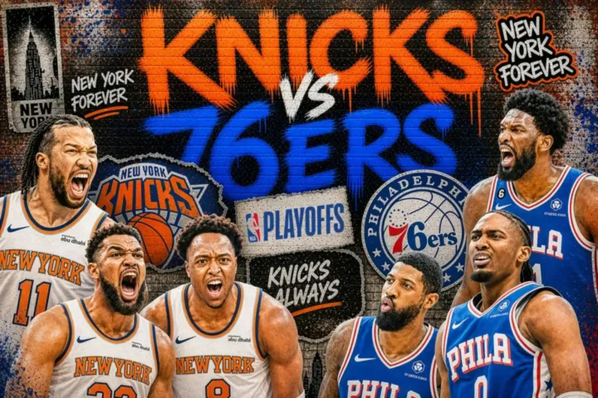 Knicks meet healthy 76ers in a pivotal second-round showdown