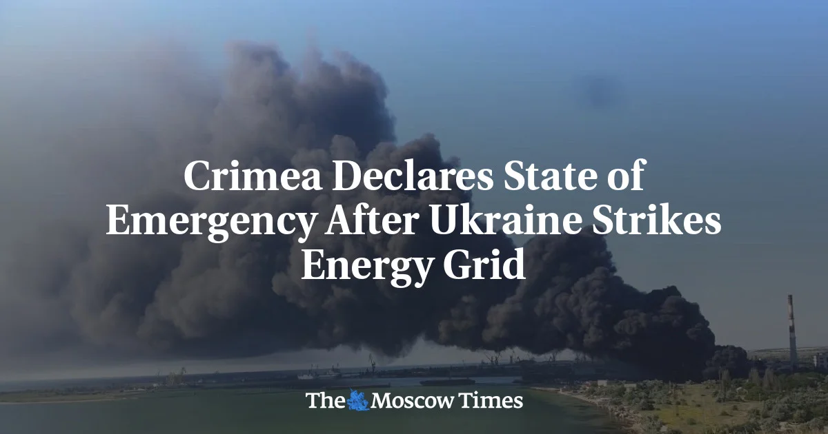 Crimea Declares Emergency After Ukrainian Strikes Disrupt Power Grid