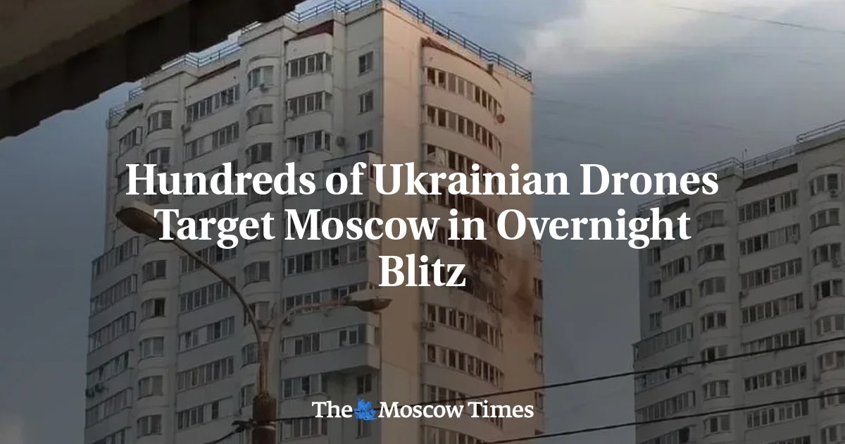 Moscow Braces as Overnight Drone Blitz Targets Region