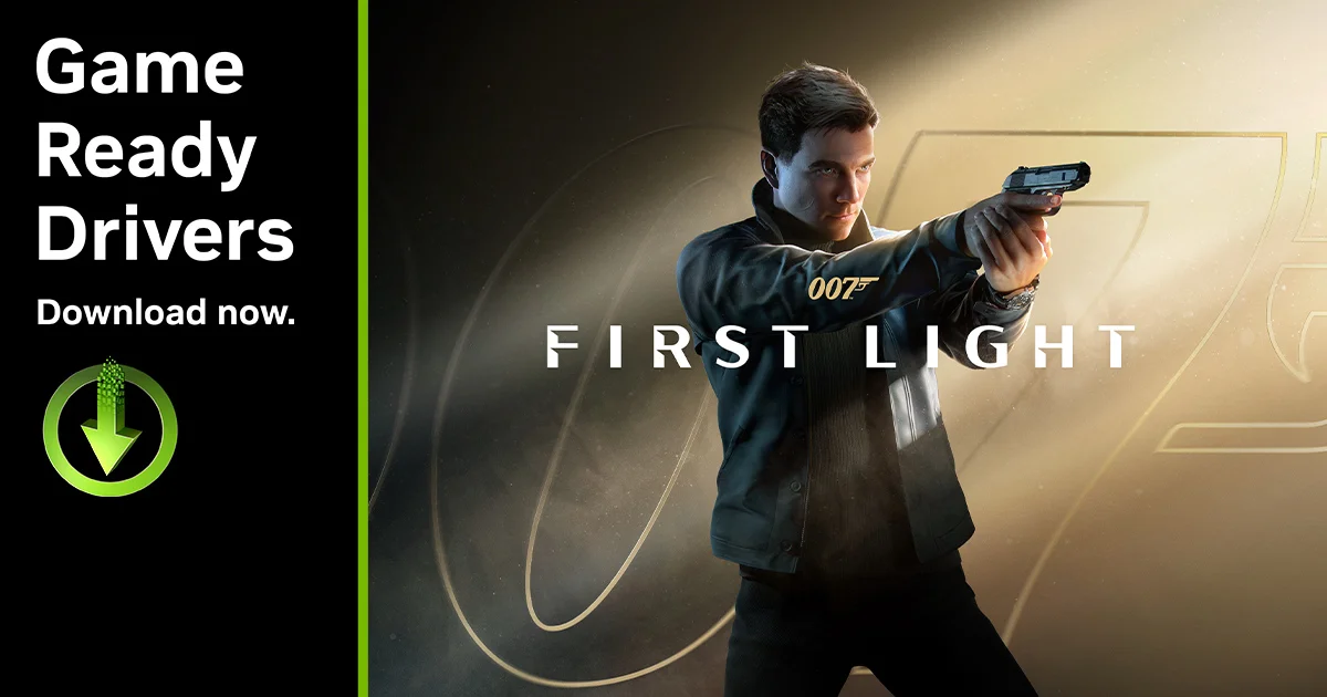 GeForce Driver 610.47 Brings DLSS 4.5 to 007 First Light and Expands G-SYNC Display Support