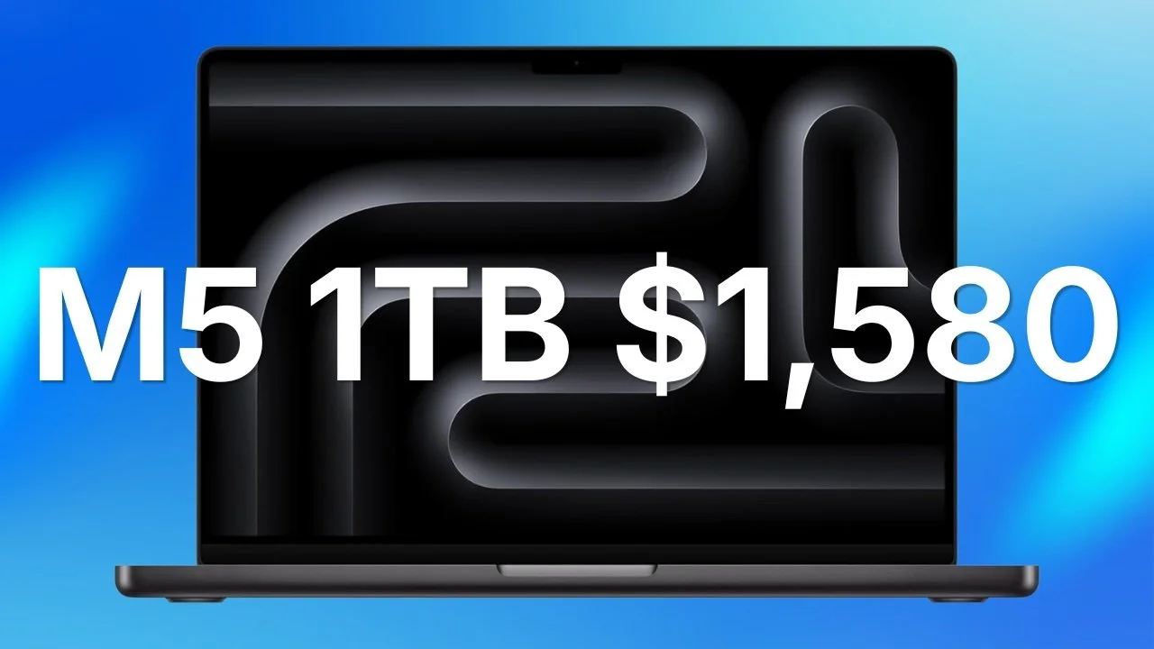 New low on 1TB M5 MacBook Pro drips to $1,580 in latest price war