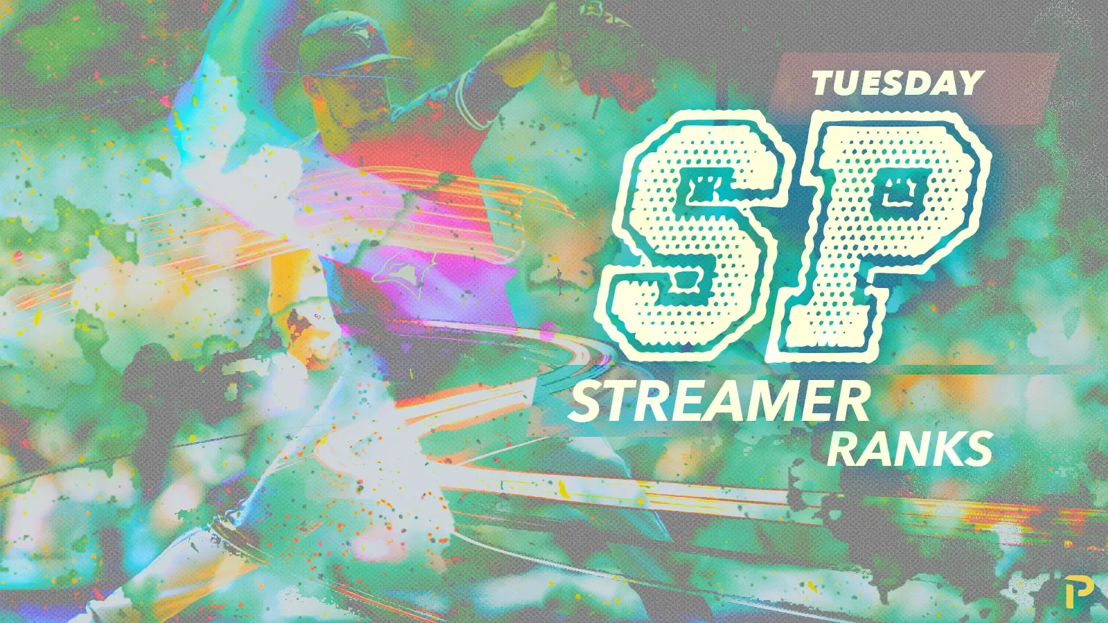 Fantasy Baseball Pitcher Rankings and Streamer Advice - May 23rd & 24th