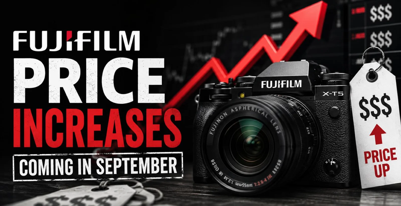 FujiFilm to Hike Camera Prices Worldwide Ahead of September 2026