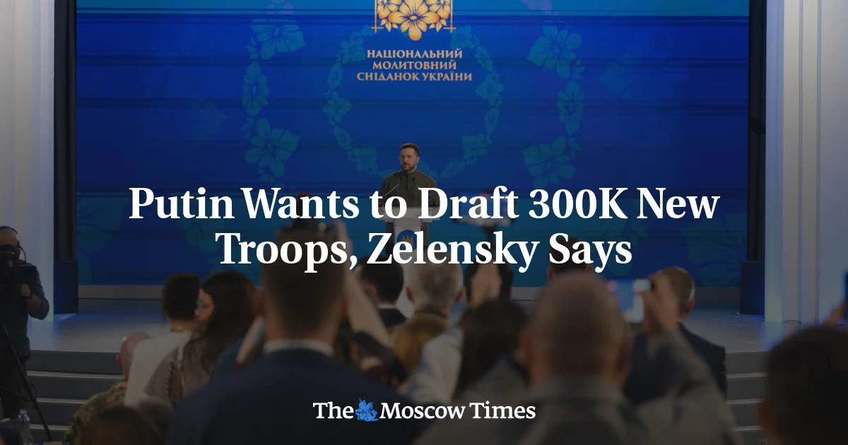Zelensky: Russia Aims to Mobilize 300,000 More for Donbas Drive