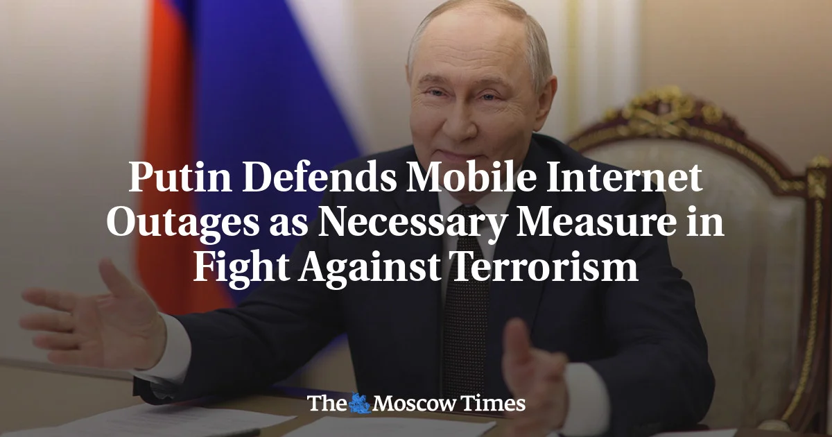 Putin Defends Russia's Mobile Internet Blackouts as National Security Tool