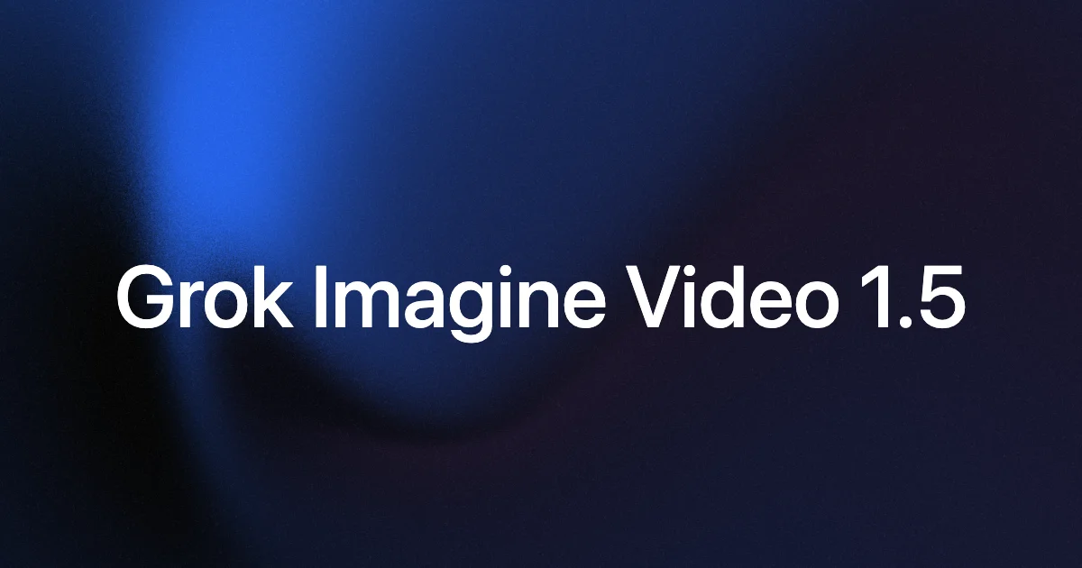 Grok Imagine Video 1.5 Debuts Faster, More Realistic AI Video Tools