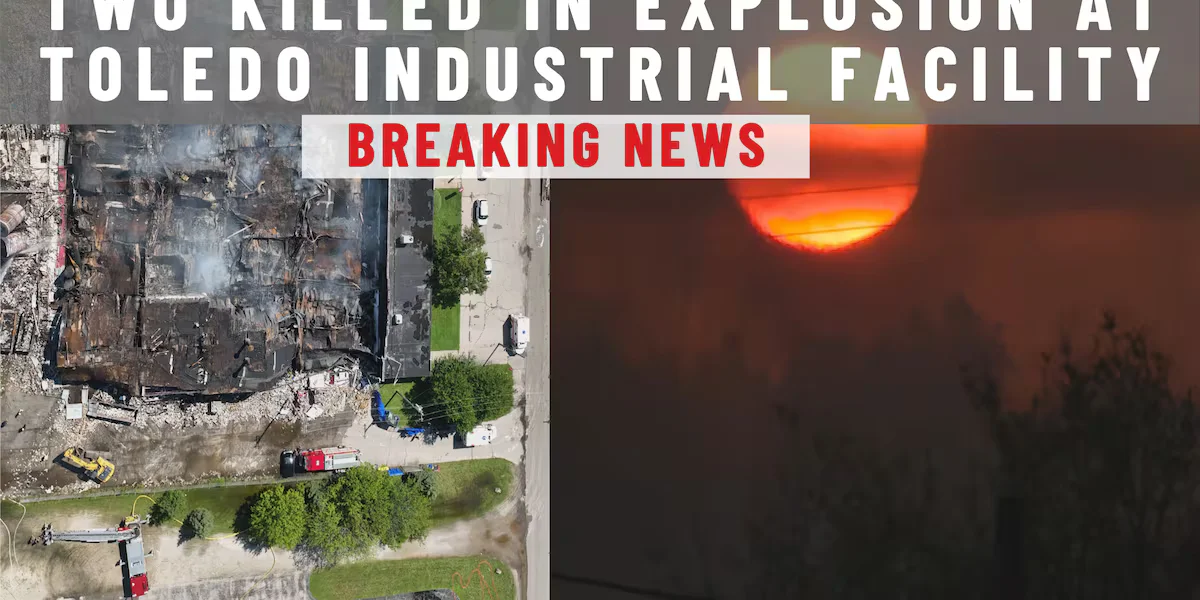 Toledo Brent Industries Blast Claims Two Lives
