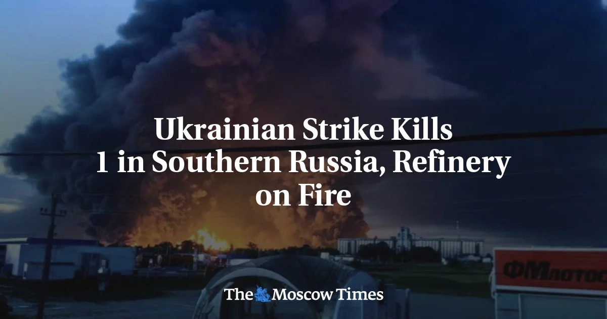 Drone Attack Kills One, Sets Russian Refinery Ablaze in Krasnodar