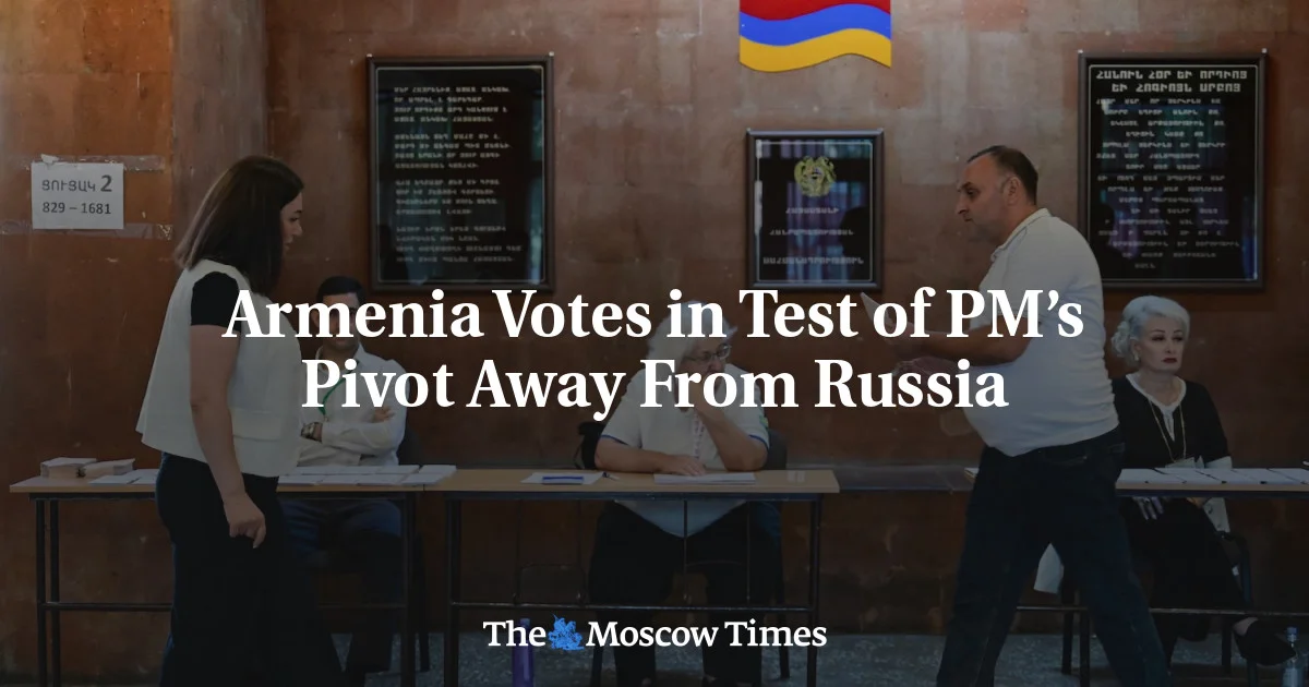 Armenia Votes as Westward Tilt Tests Moscow's Grip