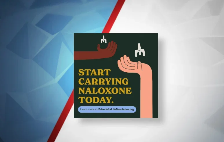 Deschutes County warns of overdose spike tied to adulterated drugs, urges Naloxone readiness