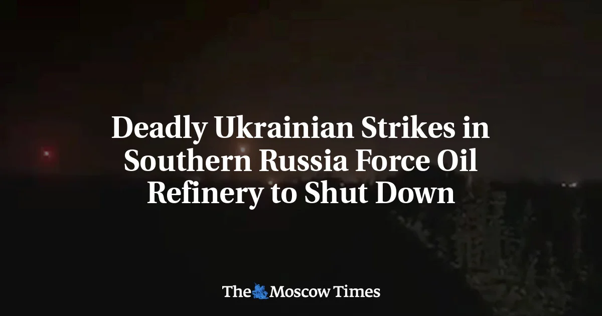 Ukrainian Drones Force Russian Refineries to Halt Operations, Two Dead