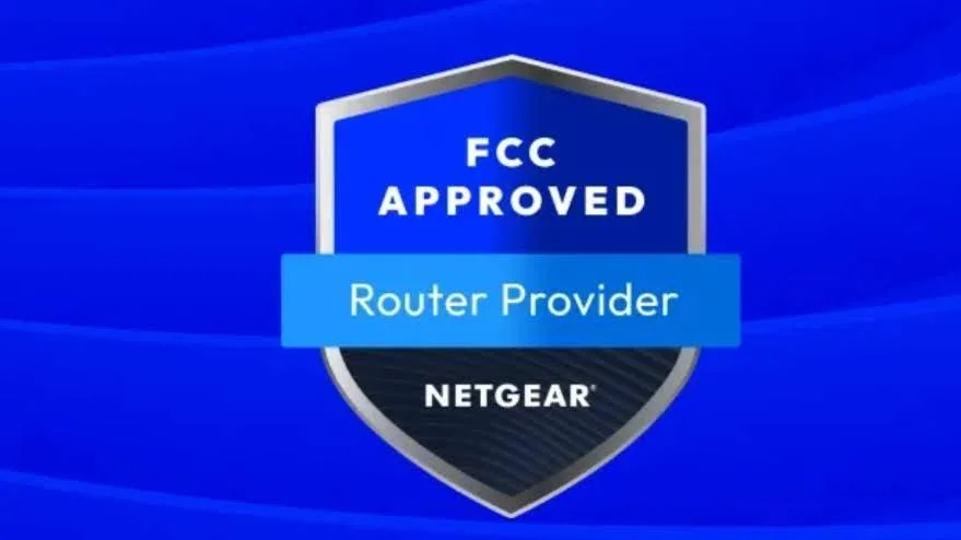 FCC Grants Netgear a Time-Bound Pass for Foreign-Made Routers