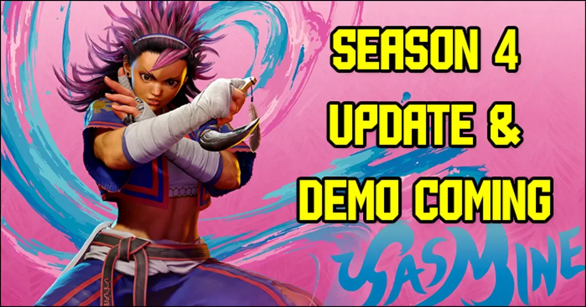 Street Fighter 6 Season 4 Patch Drops August 3, Yasmine Demo at Evo 2026