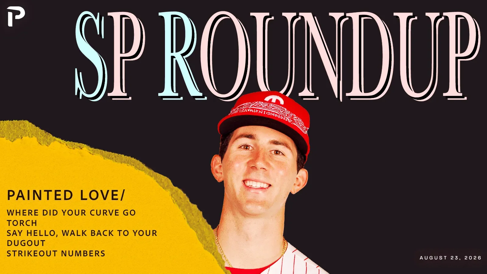 Painter Breaks Out as 8/22 SP Roundup Highlights an Ace Upsurge