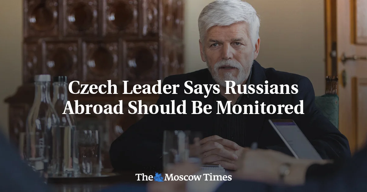 Czech President Advocates Monitoring Russians Living Abroad