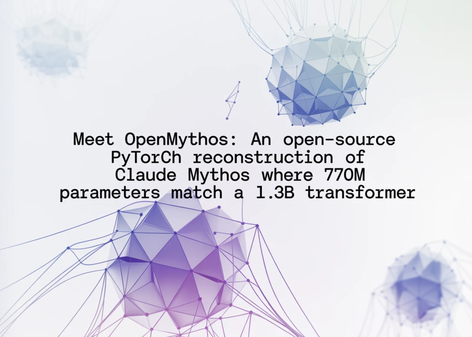 OpenMythos revives Claude Mythos as a lean looped transformer withMoE depth