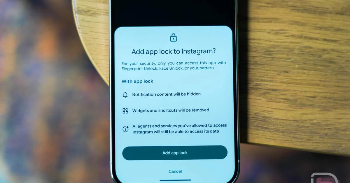 Google Unveils Per-App Lock in Android 17 QPR2 Beta 3