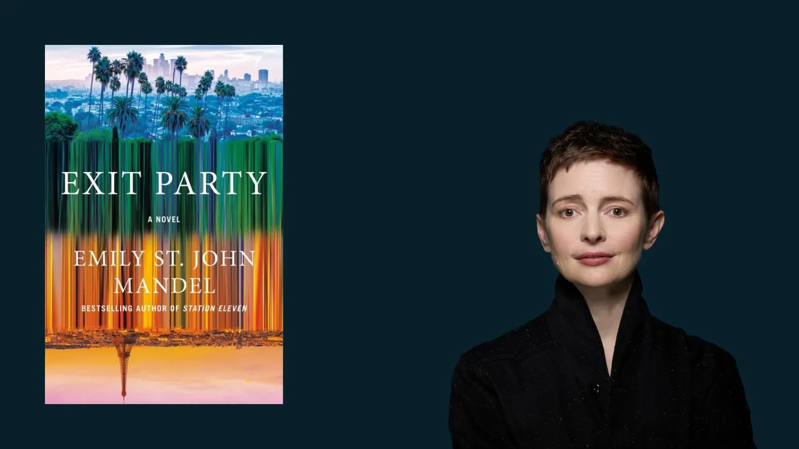 Two Americas, One Painting: Emily St. John Mandel on Exit Party, Time, and Revision